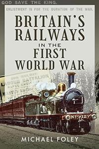 Britain s Railways in the First World War DevCourseWeb