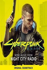 Cyberpunk 2077 More Music from Night City Radio Original Soundtrack 2021 Mp3 320kbps PMEDIA