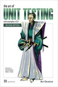 The Art of Unit Testing With Examples in C by Roy Osherove PDF