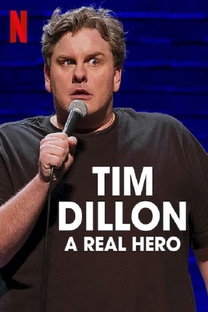 Tim Dillon: A Real Hero 2022 1080p web YTS
