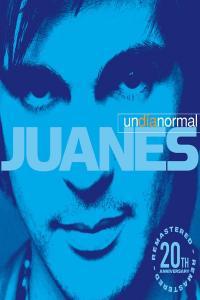 Juanes Un Día Normal 20th Anniversary Remastered 2022 24Bit 96kHz FLAC PMEDIA