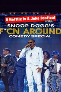 Snoop Doggs FXCN Around Comedy Special 2022 720p WEBRip 800MB x264 GalaxyRG