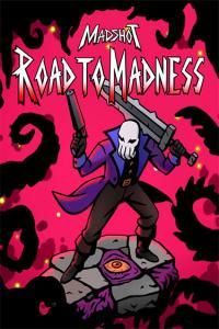 Madshot Road to Madness v0 349 Release MULTi12 FitGirl Repack