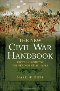 THE NEW CIVIL WAR HANDBOOK Facts and Photos for Readers of All Ages FreeCourseWeb