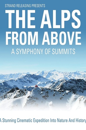 A Symphony of Summits: The Alps from Above 2013 1080p web YTS