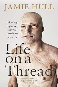 Life on a Thread How My Fight for Survival Made Me Stronger by Jamie Hull EPUB