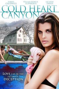 Cold Heart Canyon 2008 Erotic DVDRip worldmkv