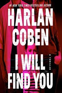 Harlan Coben I Will Find You