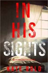 In His Sights by Kate Bold EPUB