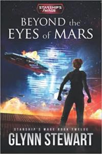 Beyond the Eyes of Mars Starship s Mage Book Twelve by Glynn Stewart EPUB
