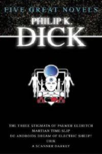 Philip K Dick Five great novels eBook