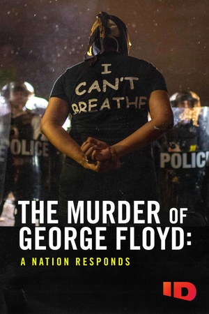 The Murder of George Floyd: A Nation Responds 2020 1080p web YTS