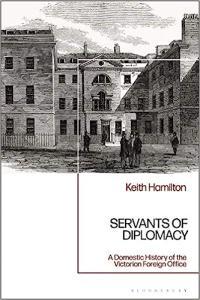Servants of Diplomacy A Domestic History of the Victorian Foreign Office FreeCourseWeb