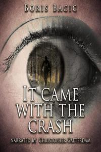 Boris Bacic Creature Encounters 1 It Came With The Crash