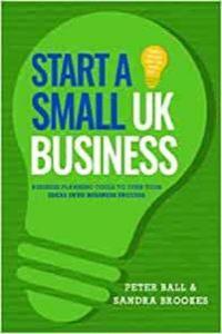 Start A Small UK Business Business Planning Tools To Turn Your Ideas Into Business Success Bluebe