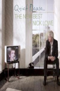 Nick Lowe Quiet Please The New Best Of Nick Lowe 2009 FLAC vtwin88cube