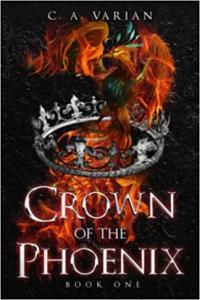 Crown of the Phoenix by C A Varian EPUB
