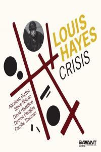 Louis Hayes Crisis 2021 Mp3 320kbps PMEDIA