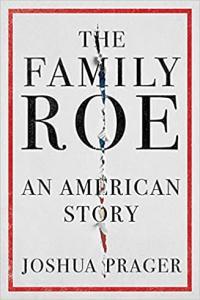 The Family Roe An American Story by Joshua Prager EPUB