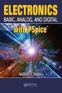 Electronics Basic Analog and Digital with PSpice