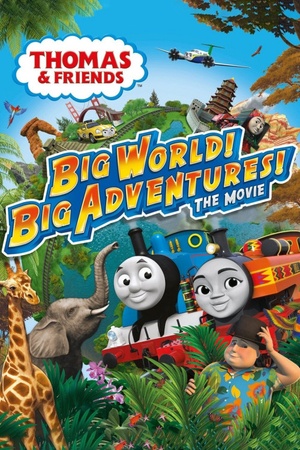 Thomas & Friends: Big World! Big Adventures! 2018 1080p bluray YTS