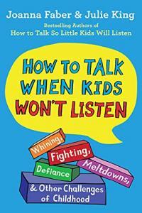 How to Talk When Kids Won t Listen by Joanna Faber EPUB