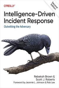 Intelligence Driven Incident Response Outwitting the Adversary 2nd Edition CourseWikia