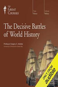 The Decisive Battles Of World History Gregory S Aldrete Mantesh