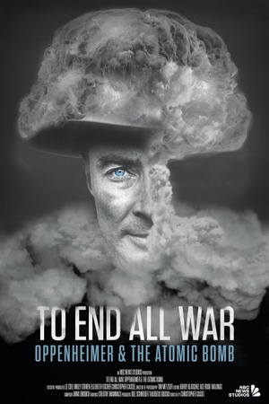 To End All War: Oppenheimer & the Atomic Bomb 2023 1080p web YTS