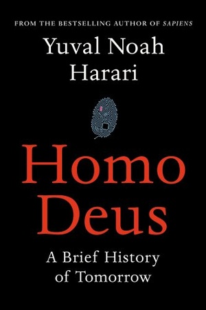 Homo Deus A Brief History of Tomorrow 2016 Epub Gooner