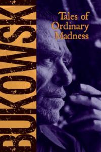 Tales of Ordinary Madness by Charles Bukowski EPUB