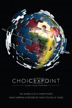Choice Point: Align Your Purpose 2012 720p web YTS
