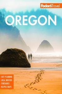 Fodor s Oregon Full color Travel Guide 9th Edition CourseWikia
