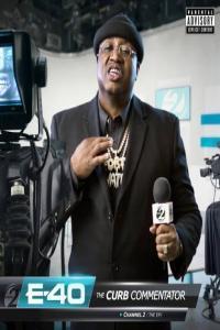 E 40 The Curb Commentator Channel 2 2020 Mp3 320kbps PMEDIA