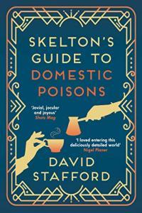Skelton s Guide to Domestic Poisons by David Stafford EPUB
