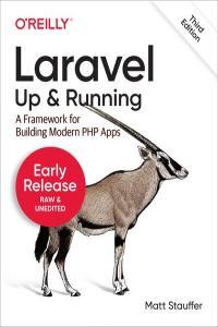 Laravel Up Running 3rd Edition Second Release DevCourseWeb