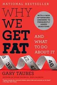 Why We Get Fat And What to Do About It by Gary Taubes EPUB