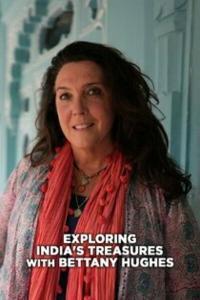 Exploring Indias Treasures with Bettany Hughes S01E01 The North 1080p HDTV H264 DARKFLiX TGx