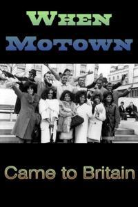 When Motown Came to Britain 2023 720p WEBRip 400MB x264 GalaxyRG