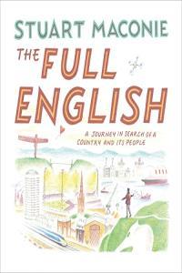 The Full English Stuart Maconie 2023 History Audiobook miok