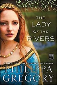 The Lady of the Rivers by Philippa Gregory EPUB