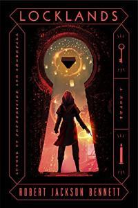 Locklands by Robert Jackson Bennett EPUB