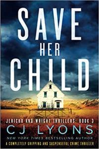 Save Her Child by C J Lyons EPUB