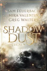 Shadowdust The Chosen by Various Authors EPUB