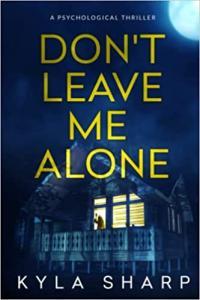 Don t Leave Me Alone by Kyla Sharp EPUB