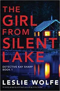 The Girl from Silent Lake by Leslie Wolfe EPUB
