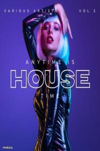 Various Artists Anytime Is House Time Vol 2 2022 Mp3 320kbps PMEDIA