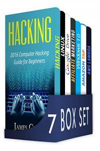 Geek Collection 7 in 1 Box Set Computer Hacking Guide for Beginners SQL Google Drive Project Mana
