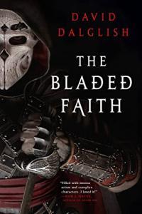The Bladed Faith by David Dalglish EPUB