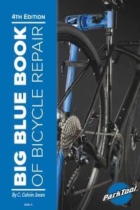 Big Blue Book of Bicycle Repair 4th Edition By C Calvin Jones